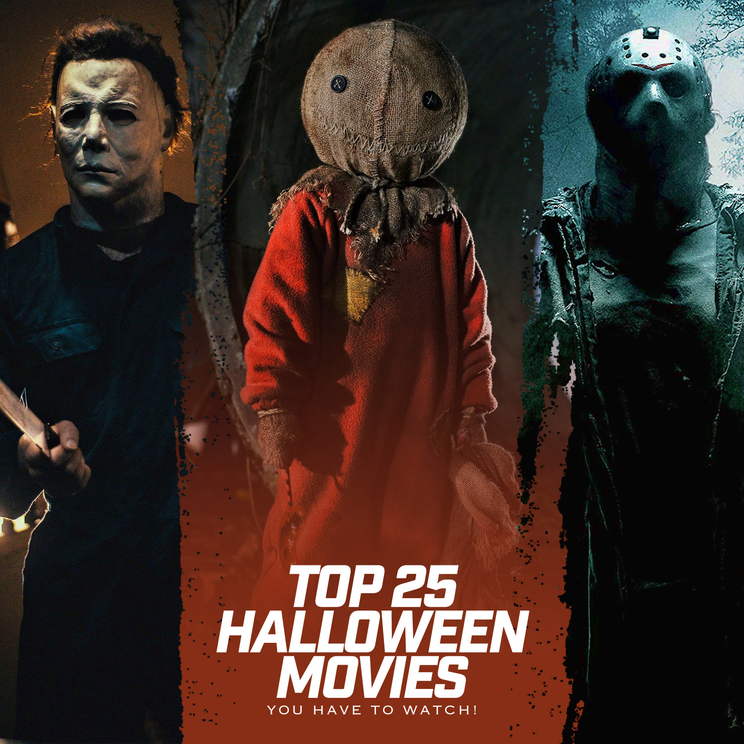 Top 25 Halloween Movies You Have To Watch The Based Update